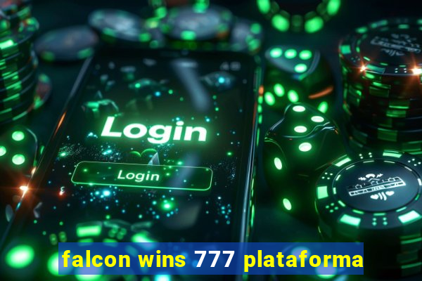 falcon wins 777 plataforma